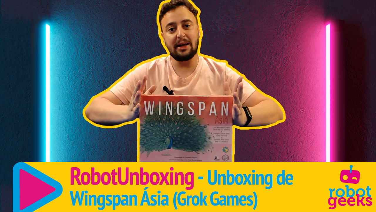 [RobotUnboxing] Unboxing de Wingspan Ásia (Grok Games) - RobotGeeks